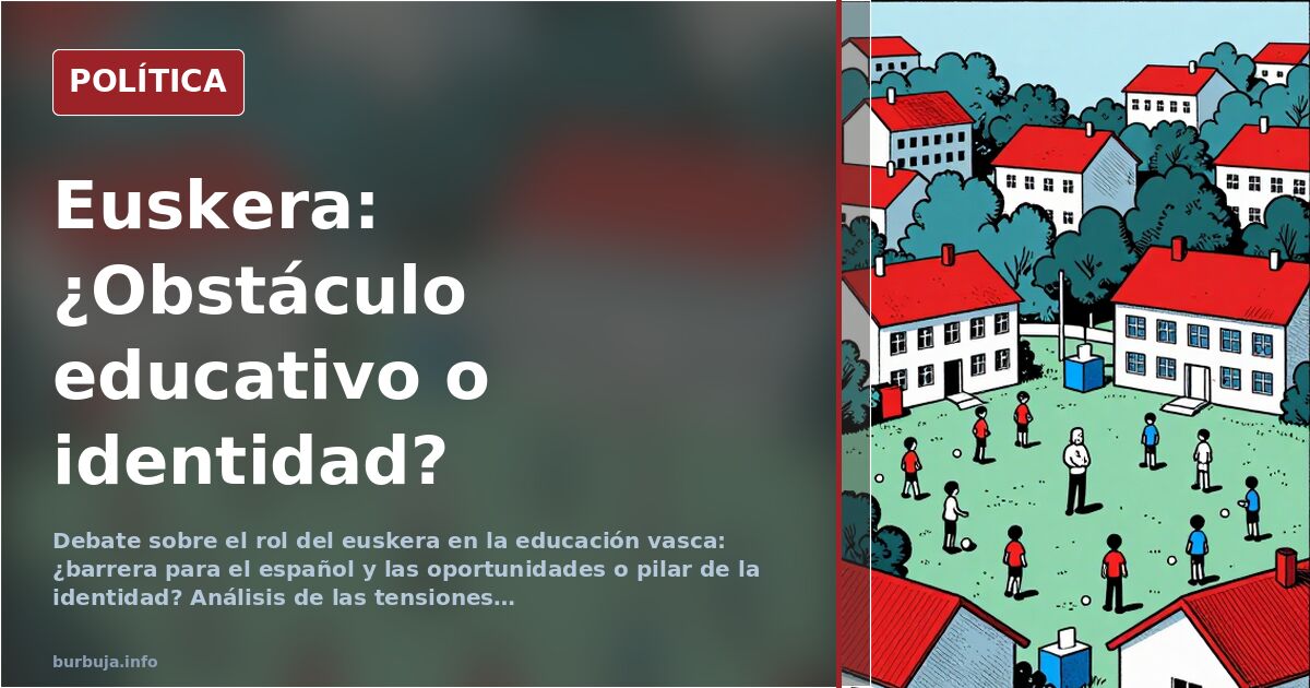 Euskera: a barrier or a bridge in the Basque Country?