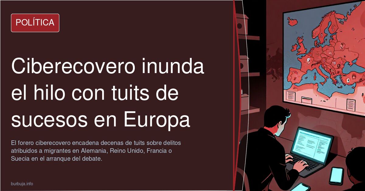 Ciberecovero inunda el hilo con tuits de sucesos en Europa