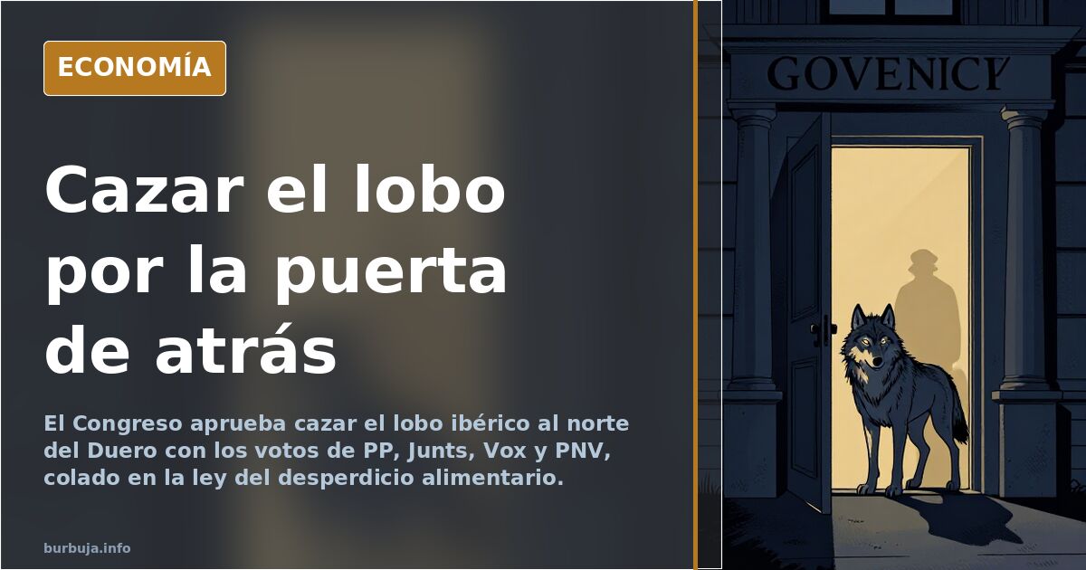 El Congreso aprueba cazar el lobo al norte del Duero