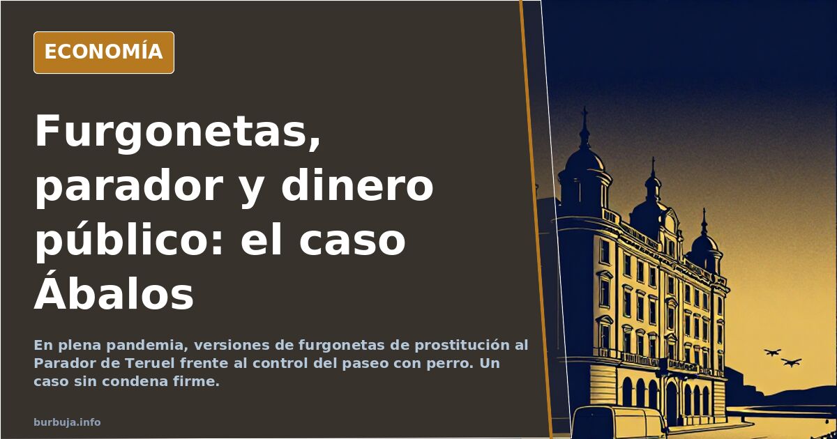 Fachada sobria de un parador nacional en Teruel, con una furgoneta aparcada delante al atardecer, ilustrando el caso Ábalos y