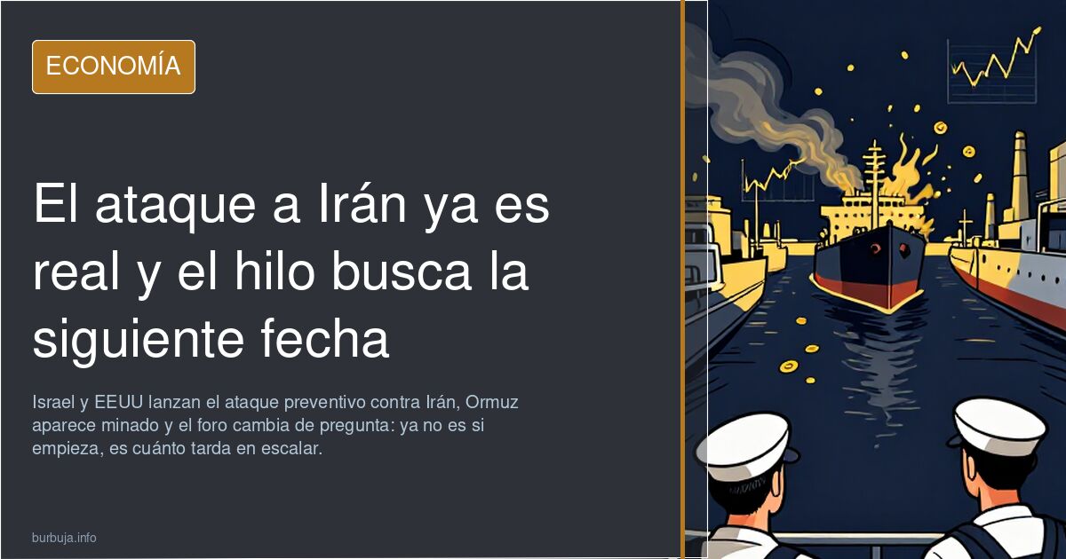 El ataque a Irán ya es real y el hilo busca la siguiente fecha