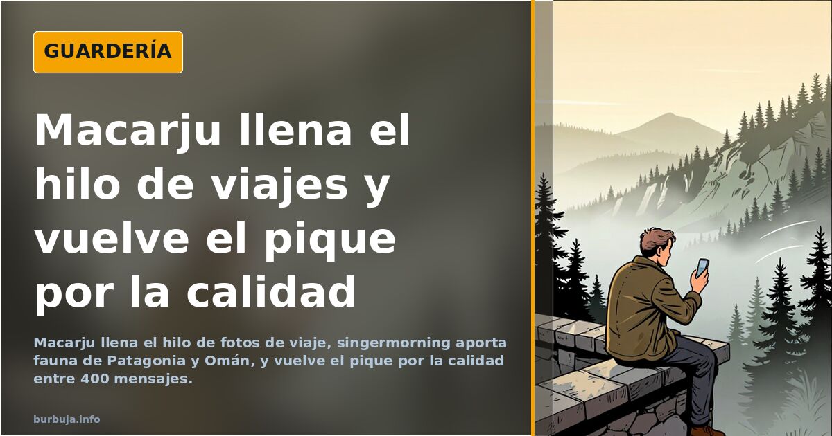 Macarju llena el hilo de viajes y vuelve el pique por la calidad