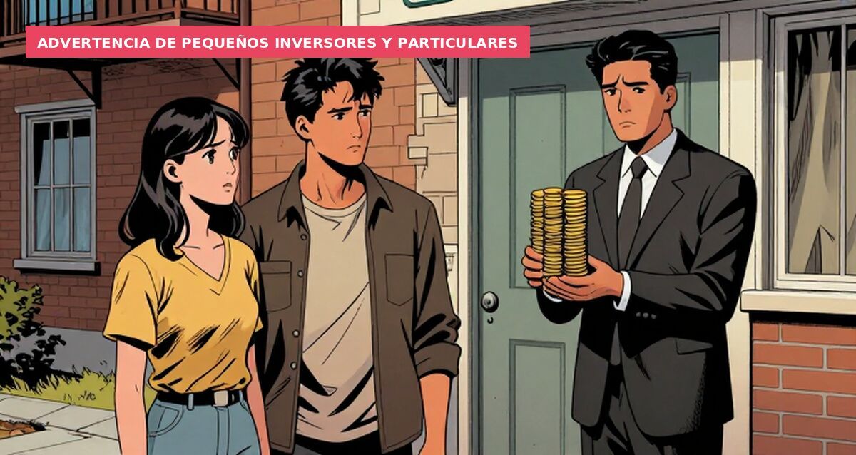 Advertencia de pequeños inversores y particulares