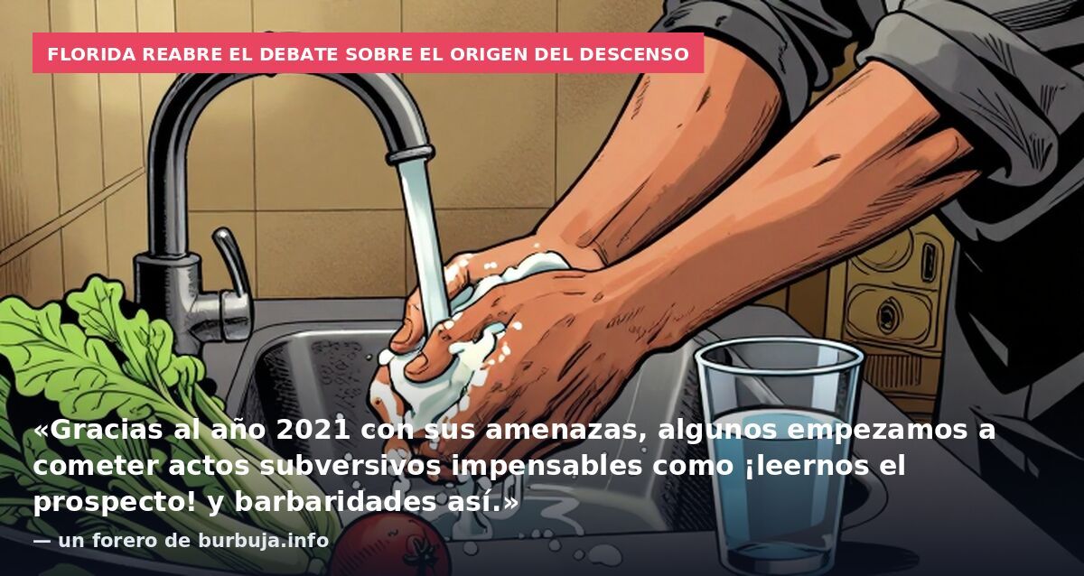 Florida reabre el debate sobre el origen del descenso: «Gracias al año 2021 con sus amenazas, algunos empezamos a cometer actos subversivos impensables como ¡leernos el prospecto! y barbaridades así.» — un forero de burbuja.info