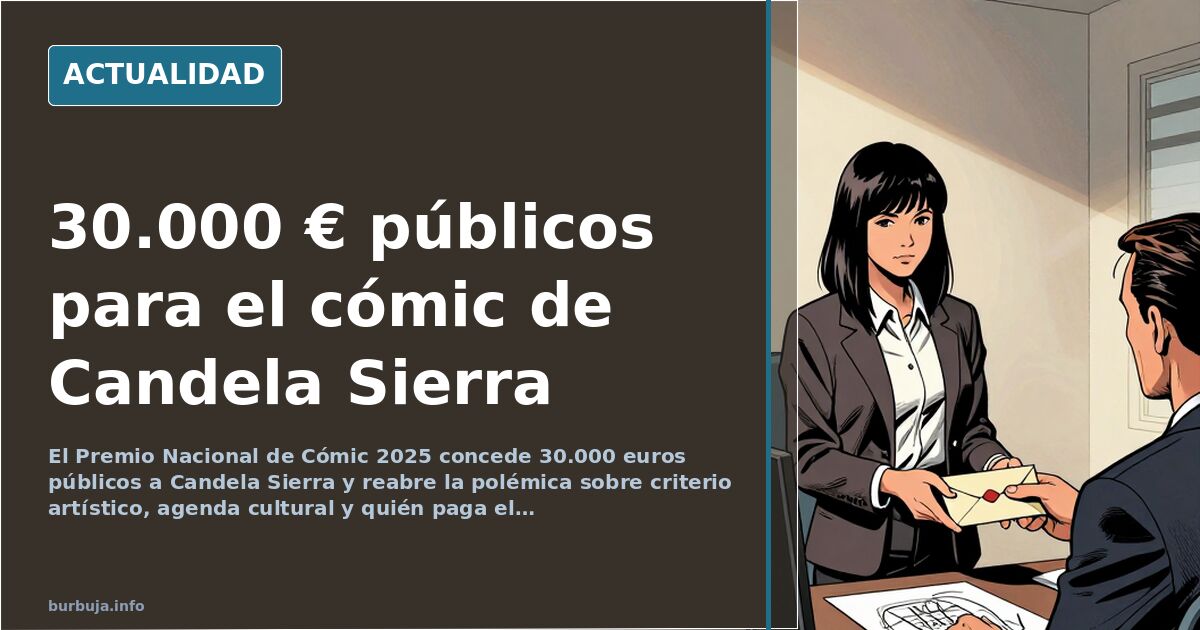 Imagen editorial del Premio Nacional de Cómic 2025 con la dotación pública de 30.000 euros en el centro de la polémica