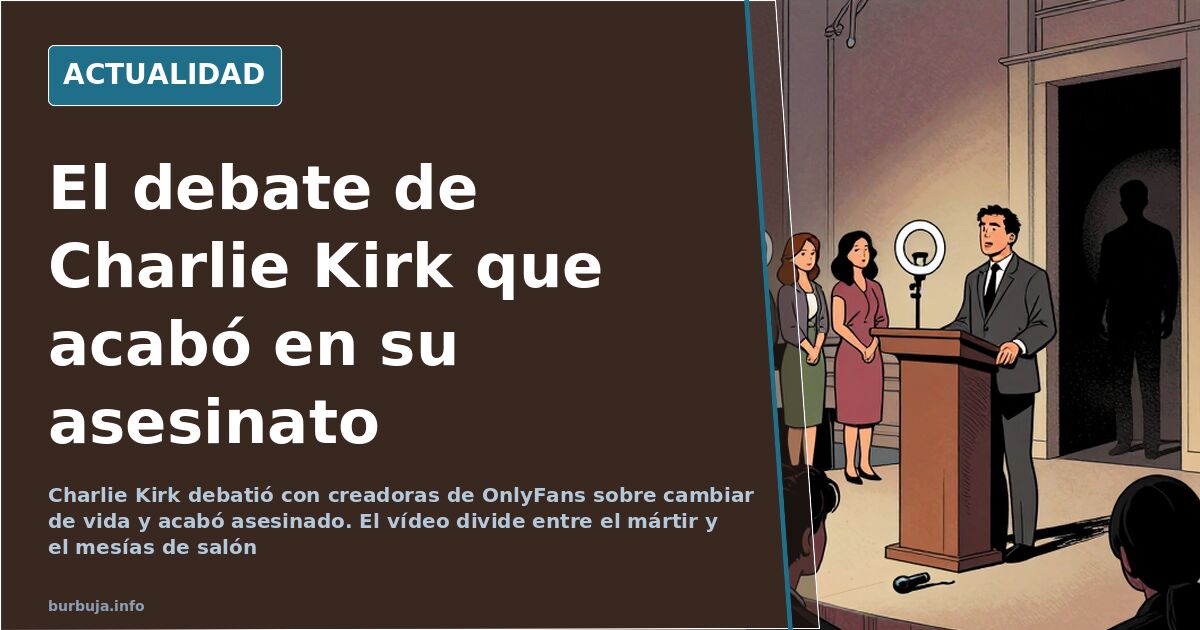 Charlie Kirk durante un debate con creadoras de OnlyFans, antes de su asesinato en Estados Unidos