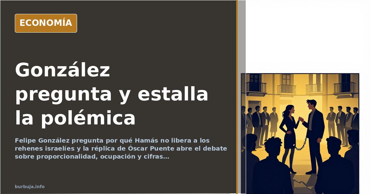 Ilustración editorial en azul marino y oro sobre la pregunta de Felipe González y los rehenes de Hamás en Gaza