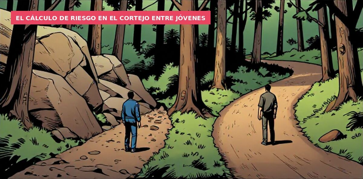 El cálculo de riesgo en el cortejo entre jóvenes