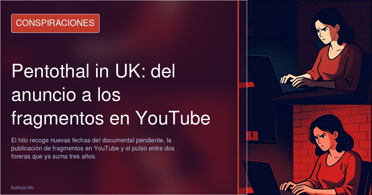 Pentothal in UK: del anuncio a los fragmentos en YouTube