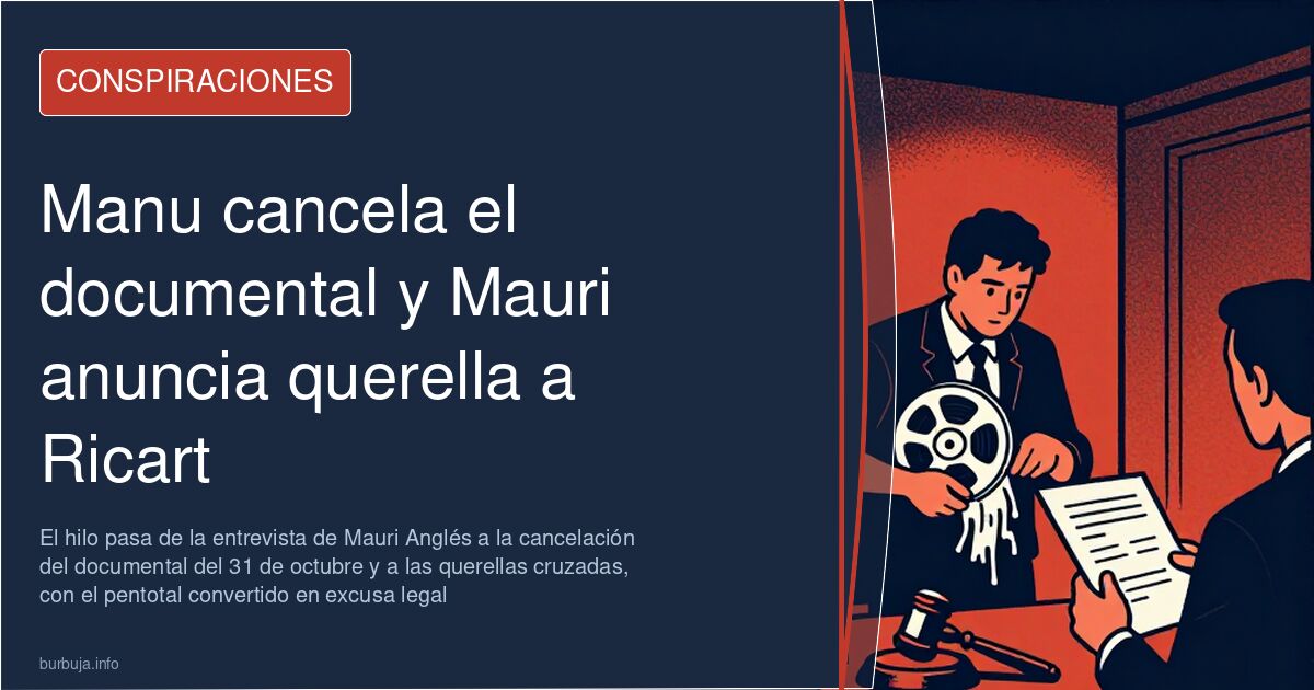 Manu cancela el documental y Mauri anuncia querella a Ricart