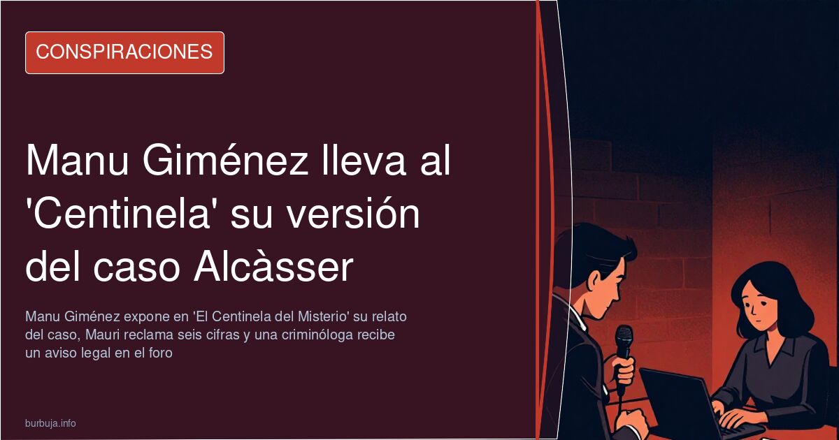 Manu Giménez lleva al 'Centinela' su versión del caso Alcàsser