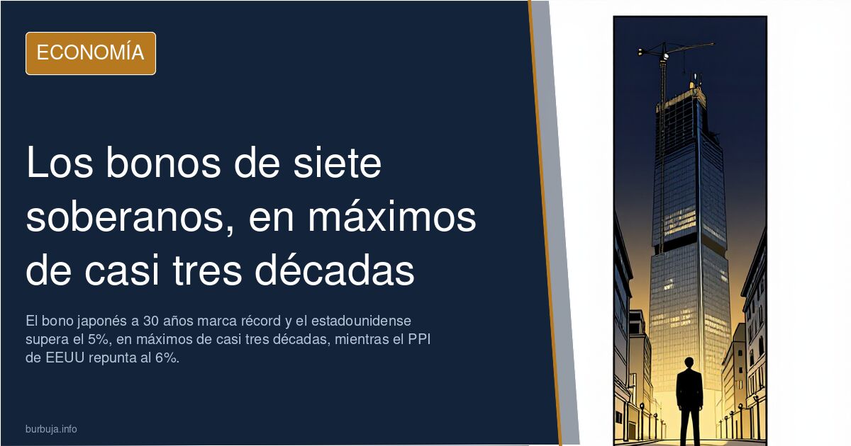 Los bonos de siete soberanos, en máximos de casi tres décadas