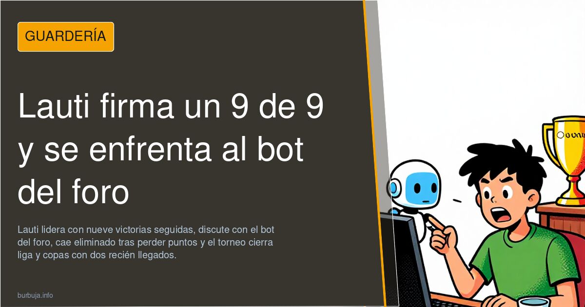 Lauti firma un 9 de 9 y se enfrenta al bot del foro