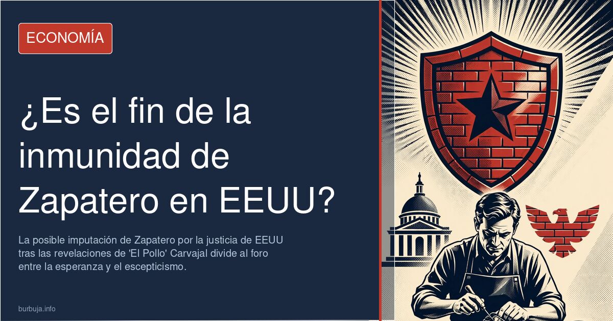 La posible imputación de Zapatero por la justicia de EEUU tras las revelaciones de 'El Pollo' Carvajal divide al foro entre l
