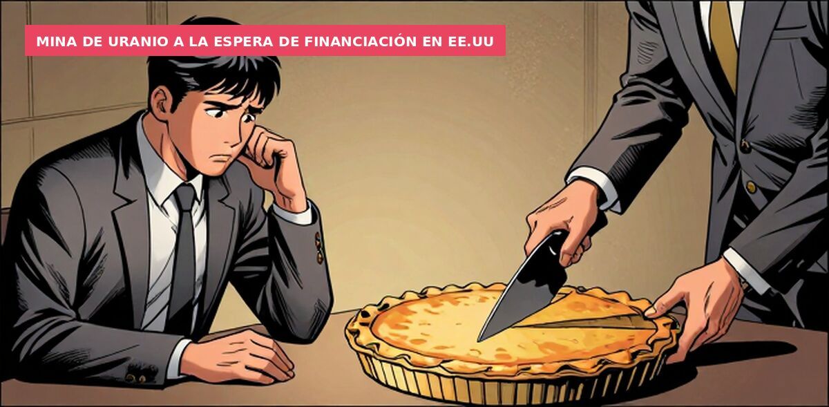 Mina de uranio a la espera de financiación en EE.UU