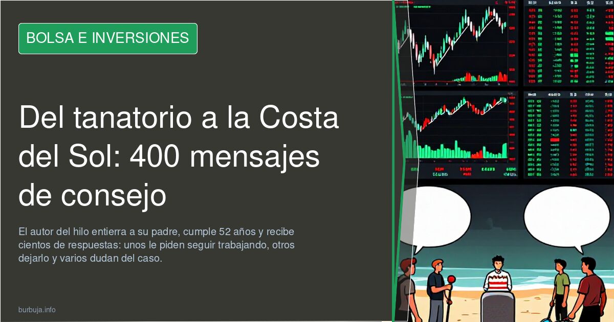 Del tanatorio a la Costa del Sol: 400 mensajes de consejo