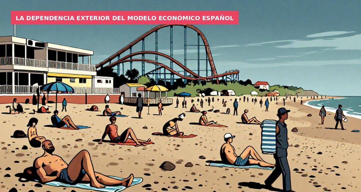 La dependencia exterior del modelo económico español