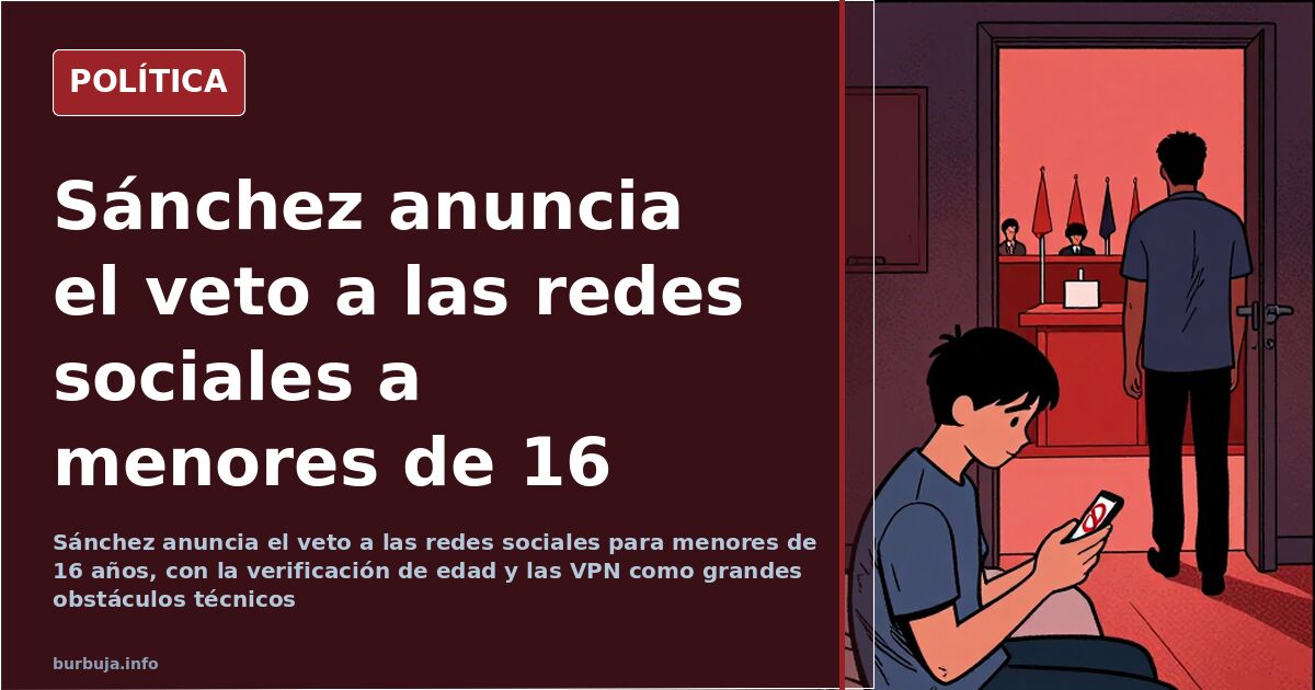 Spain to Ban Social Media for Under-16s, Citing Age Verification Hurdles
