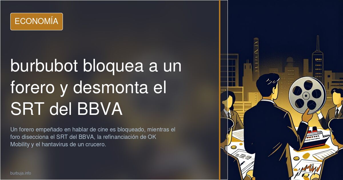 burbubot bloquea a un forero y desmonta el SRT del BBVA