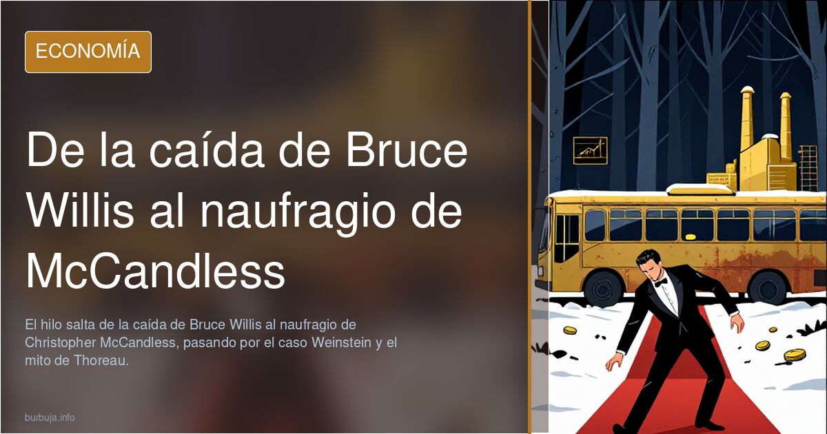 De la caída de Bruce Willis al naufragio de McCandless