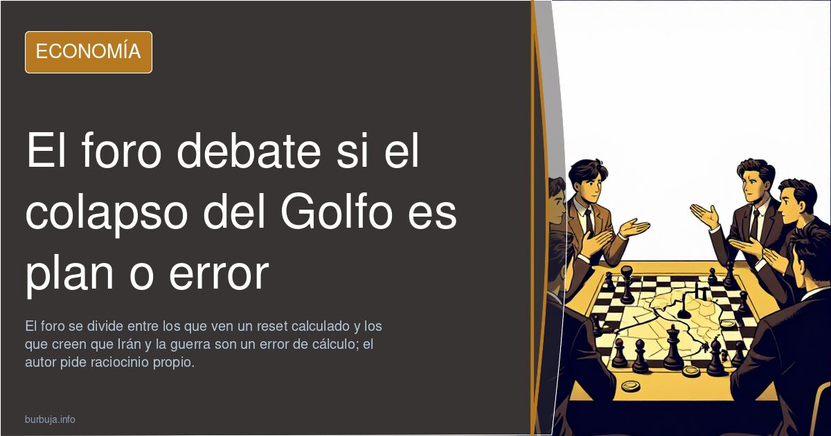 El foro debate si el colapso del Golfo es plan o error