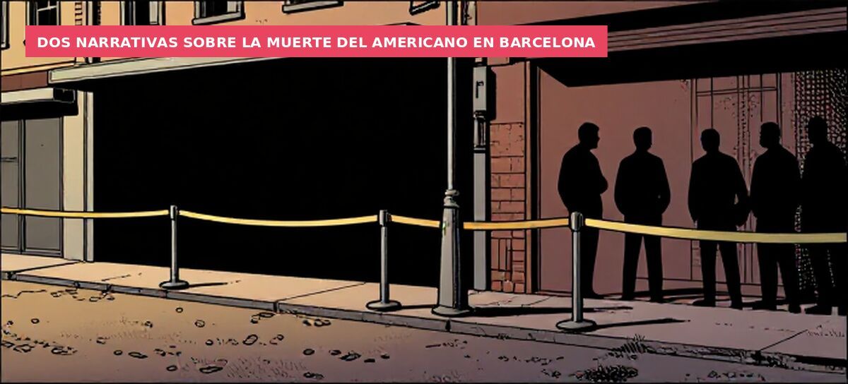 Dos narrativas sobre la muerte del americano en Barcelona