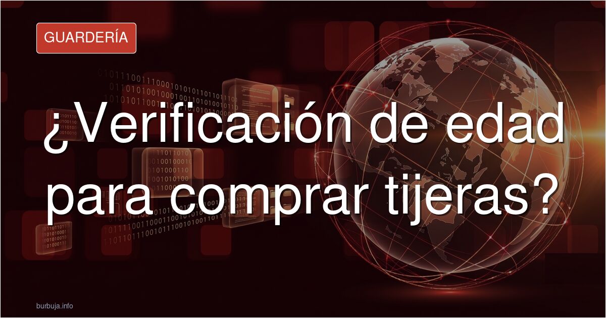 ¿Verificación de edad para comprar tijeras?