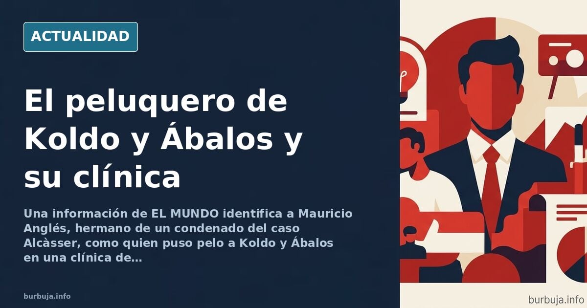 El hermano del caso Alcàsser que puso pelo a Koldo y Ábalos