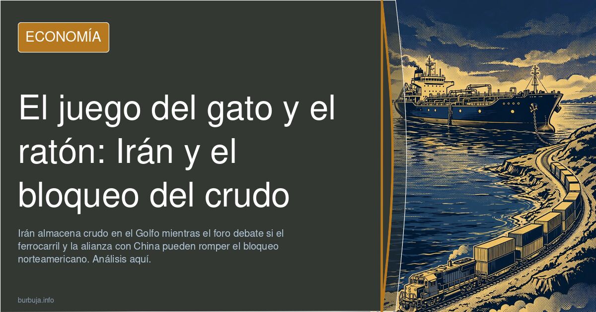 Irán empieza a almacenar crudo en petroleros del Golfo. ¿Está a punto de perder la guerra contra el Imperio Norteamericano?