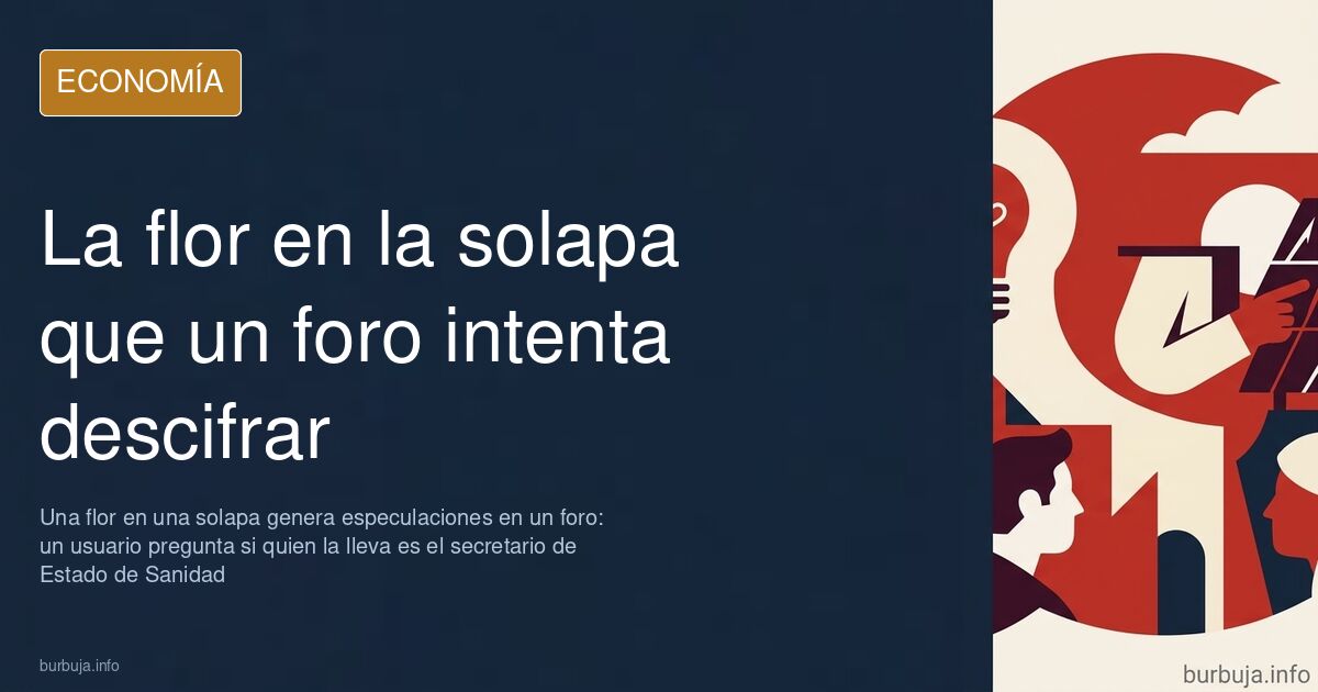 Detalle de la solapa de una chaqueta oscura con una pequeña flor prendida, objeto de las especulaciones de un foro