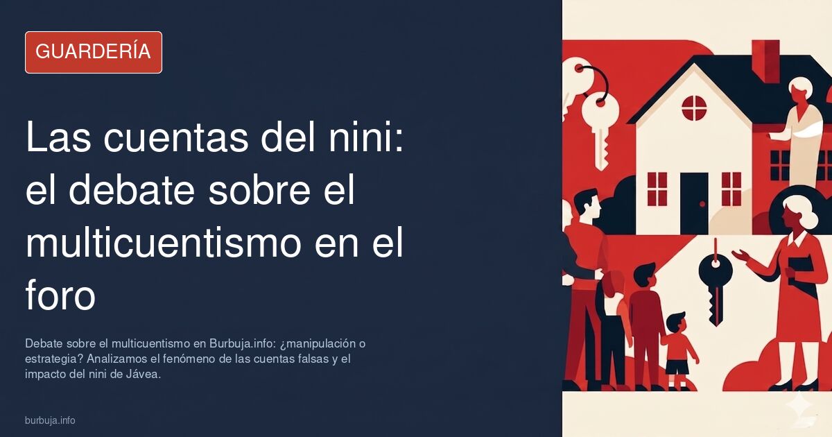 Debate sobre el multicuentismo en Burbuja.info: ¿manipulación o estrategia? Analizamos el fenómeno de las cuentas falsas y el