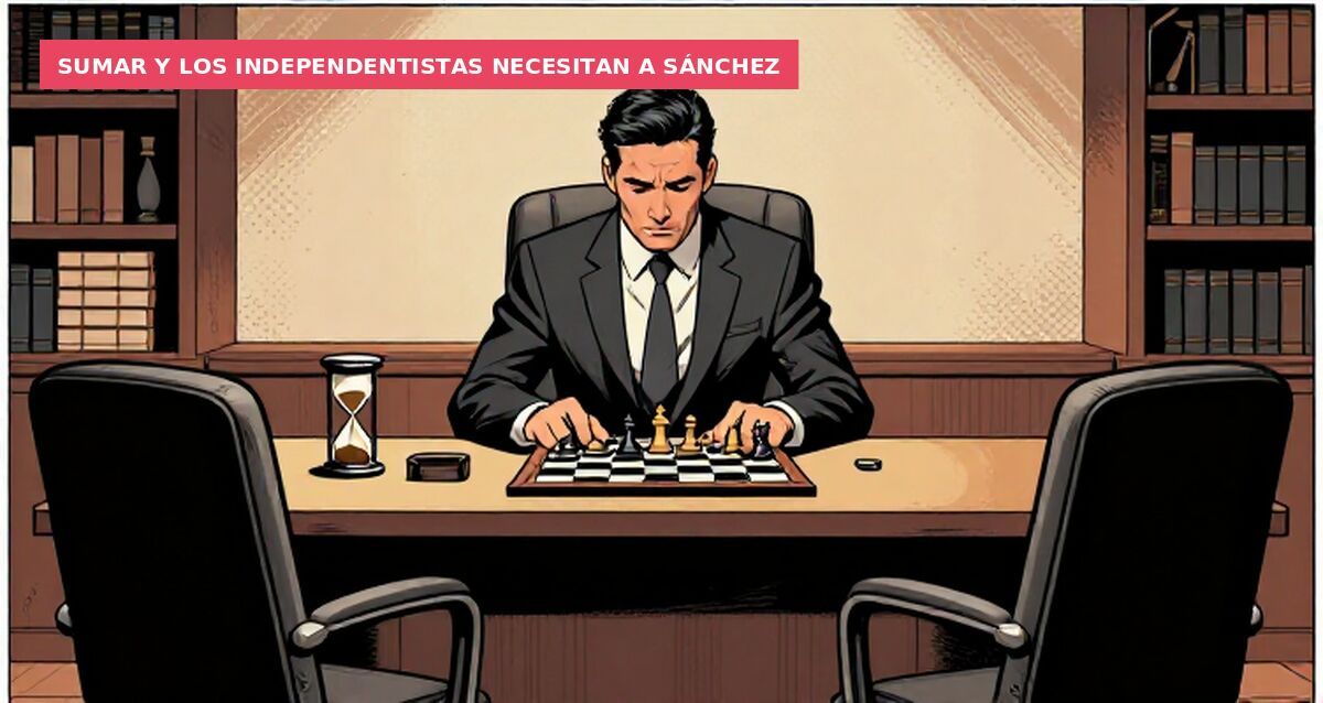 Sumar y los independentistas necesitan a Sánchez
