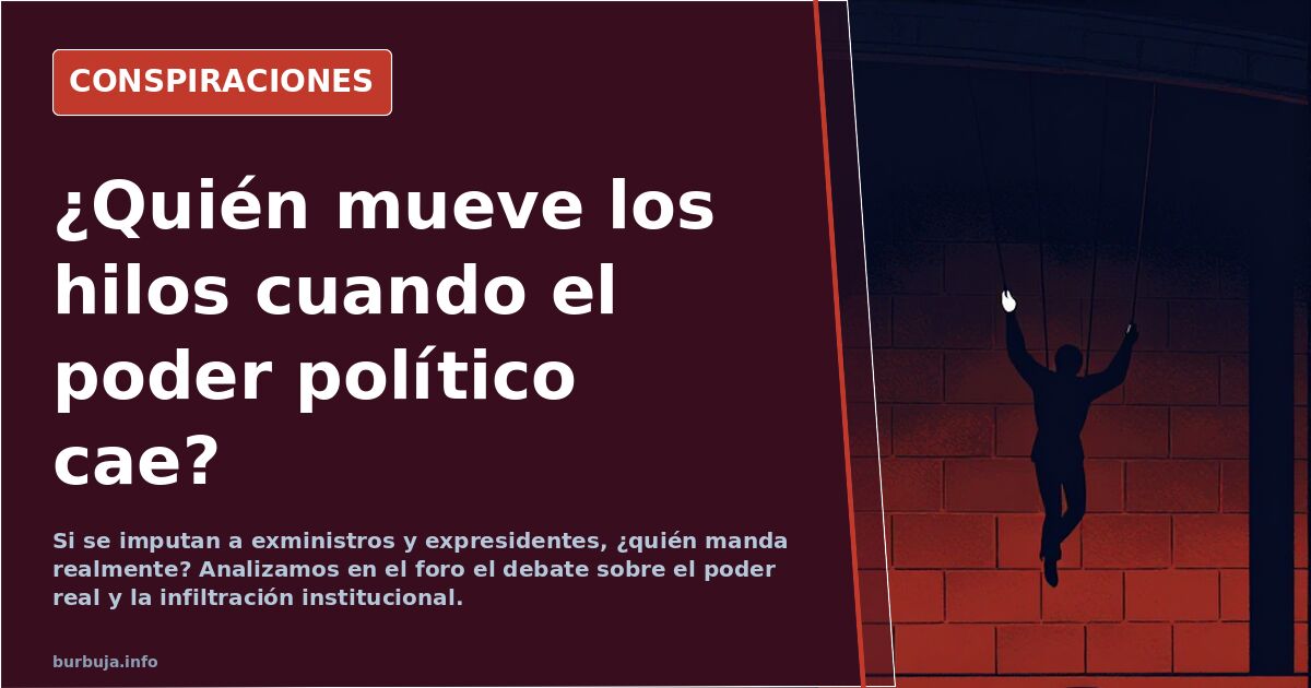Si se imputan a exministros, expresidentes, etc... quien gobierna realmente este pais?