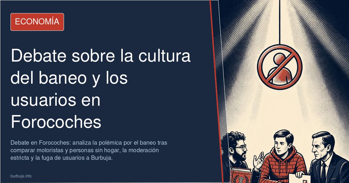 Debate en Forocoches: analiza la polémica por el baneo tras comparar motoristas y personas sin hogar, la moderación estricta 