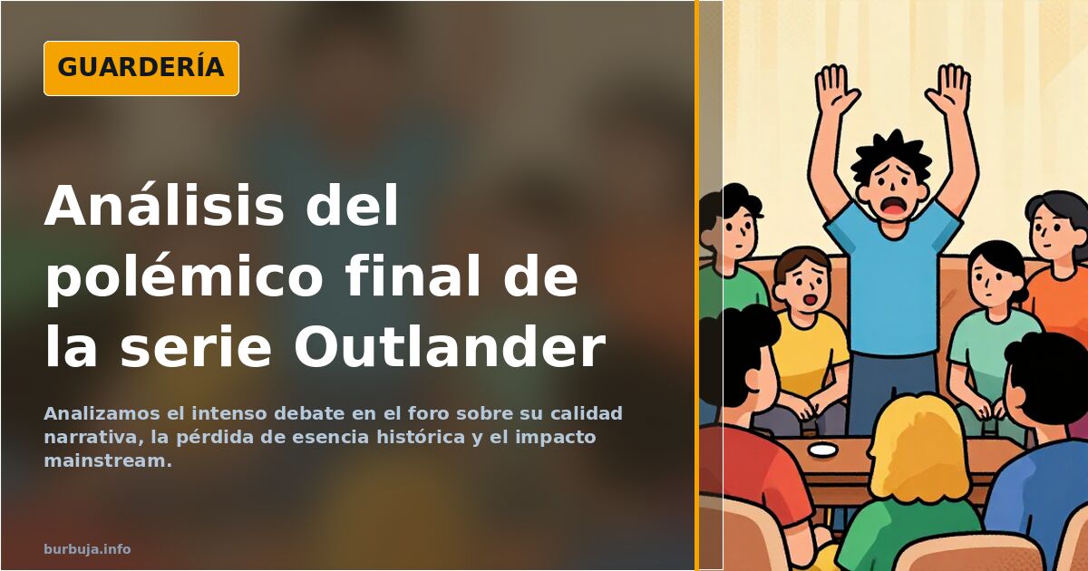 ¿El final de Outlander decepcionó? Analizamos el intenso debate en el foro sobre su calidad narrativa, la pérdida de esencia 