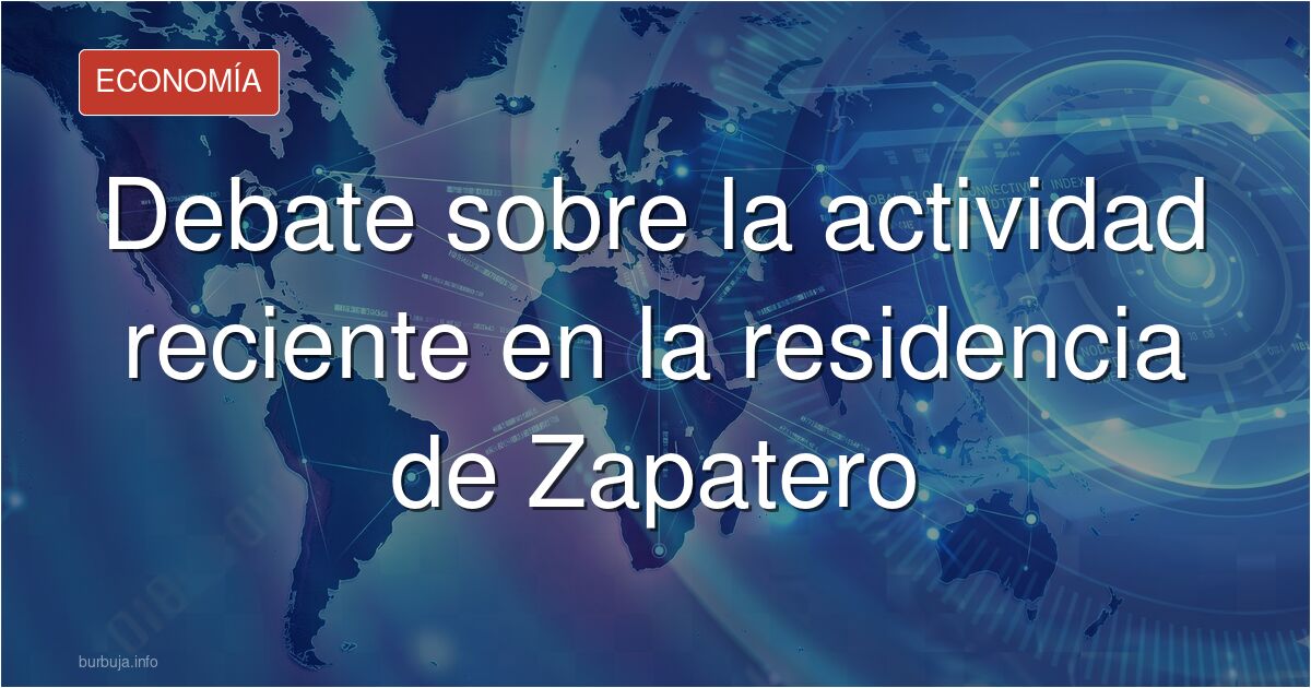 Debate en redes sobre el supuesto traslado de cajas y vehículos en la residencia de Zapatero tras el reportaje de Horizonte. 