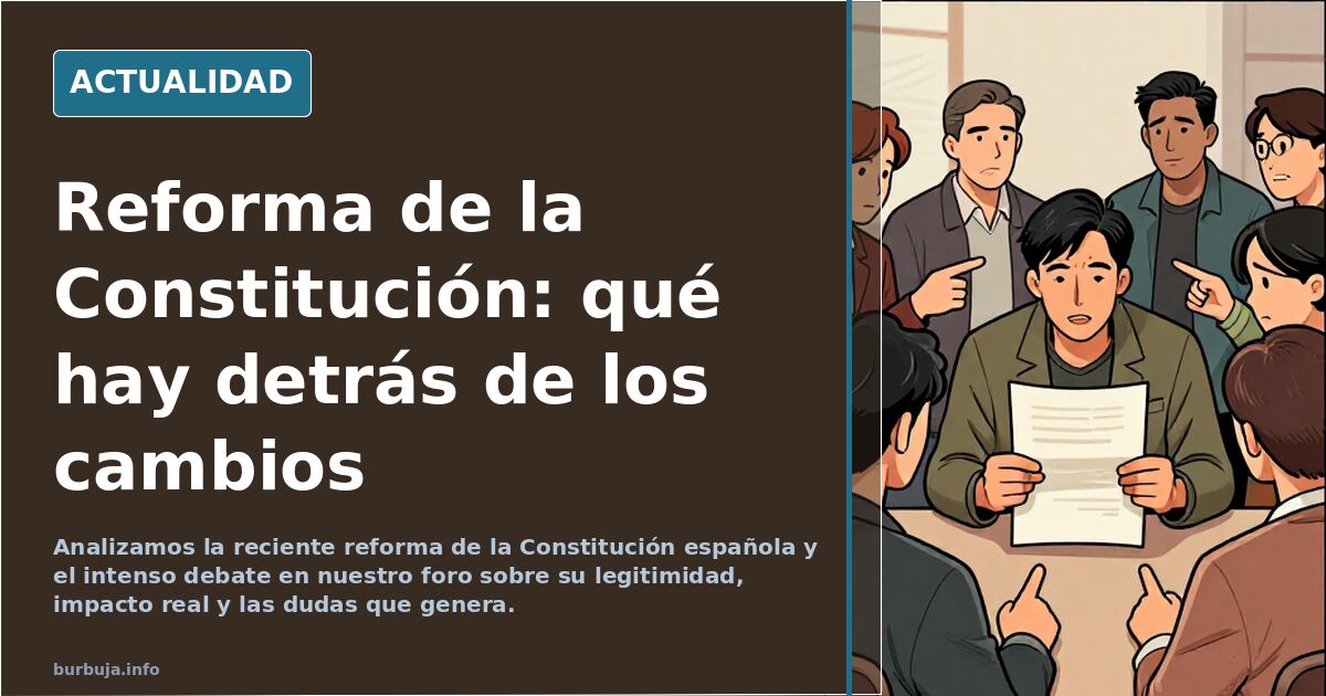 ¿Sabías que han reformado la Constitución esta semana?