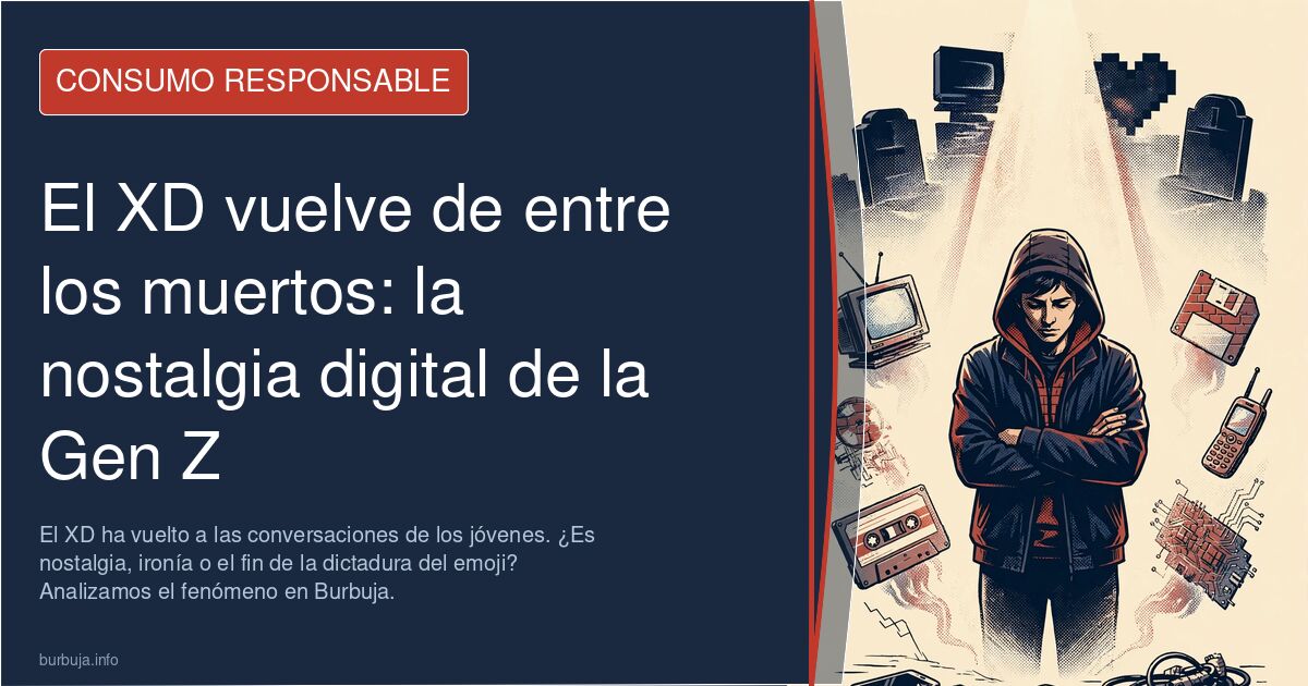 El XD ha vuelto a las conversaciones de los jóvenes. ¿Es nostalgia, ironía o el fin de la dictadura del emoji? Analizamos el 