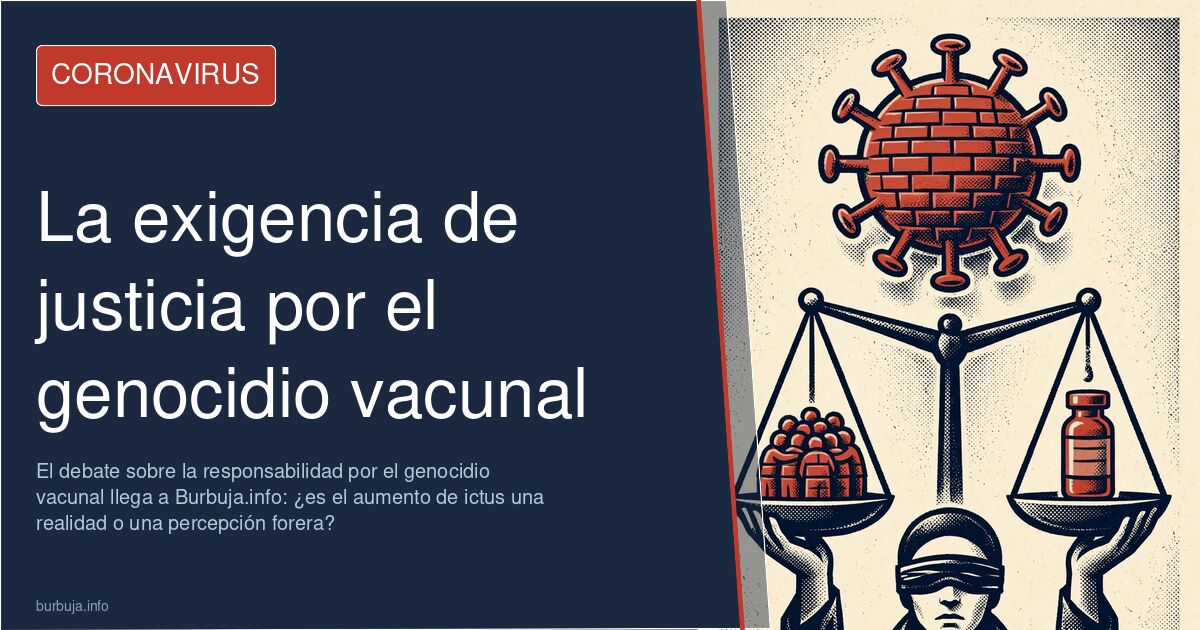 El debate sobre la responsabilidad por el genocidio vacunal llega a Burbuja.info: ¿es el aumento de ictus una realidad o una 