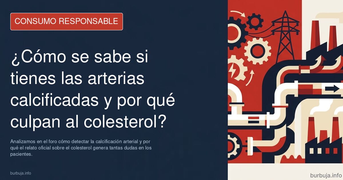 Analizamos en el foro cómo detectar la calcificación arterial y por qué el relato oficial sobre el colesterol genera tantas d
