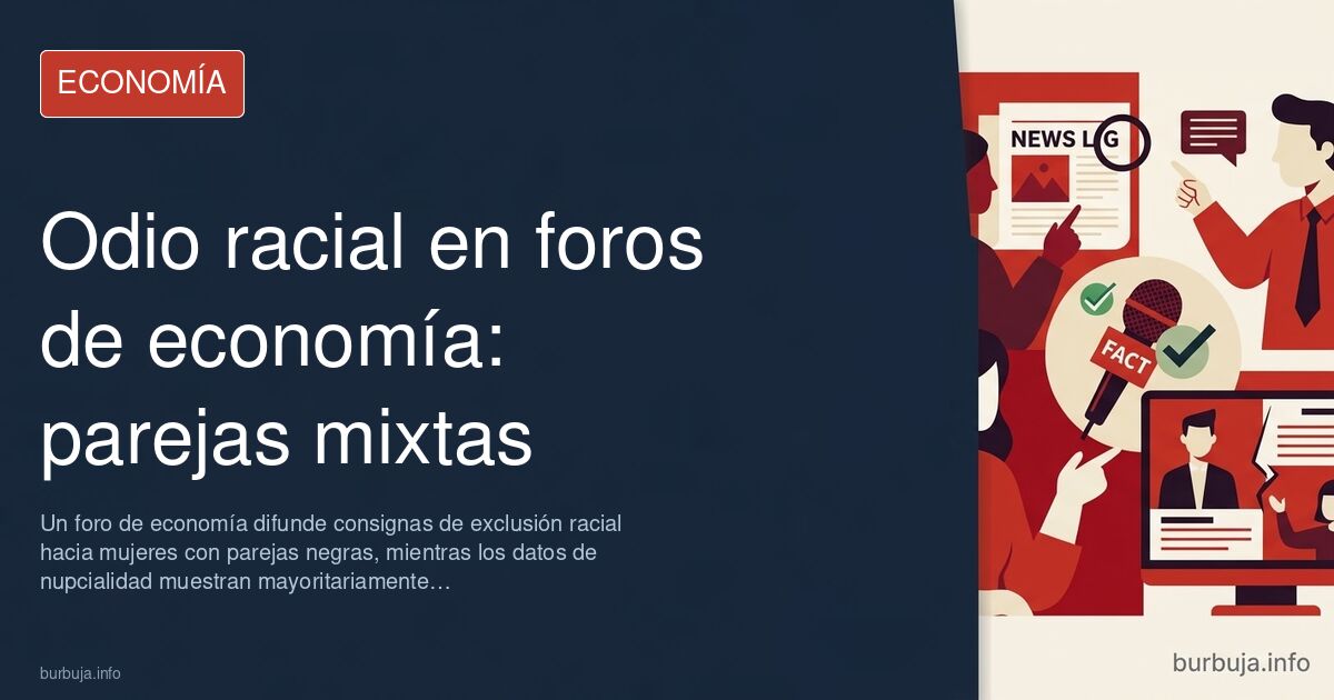 Odio racial en foros de economía: parejas mixtas