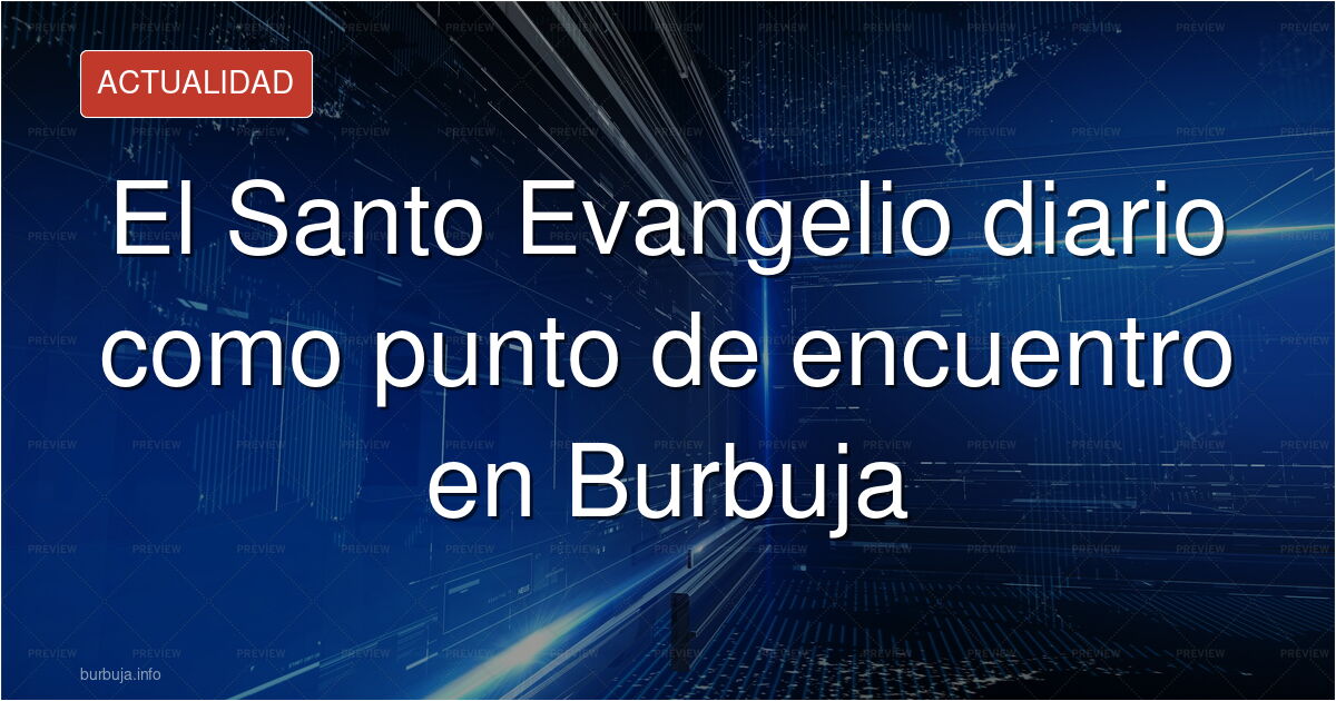 El Santo Evangelio diario en Burbuja.info: cómo una comunidad de foreros mantiene una liturgia espiritual frente al ruido de 