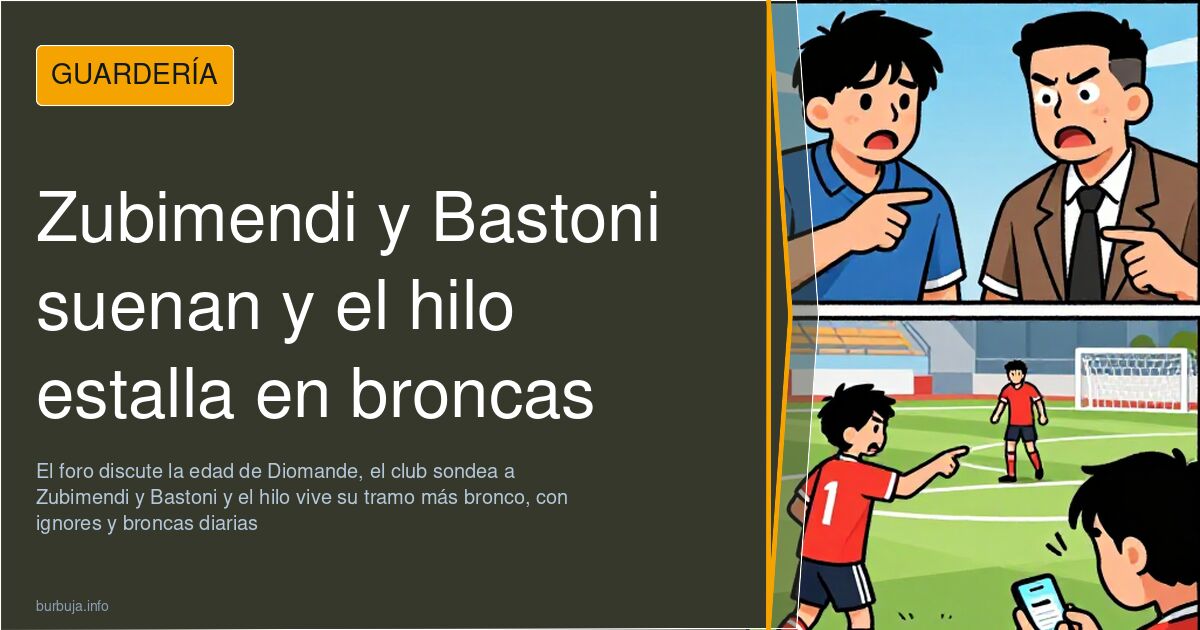 Zubimendi y Bastoni suenan y el hilo estalla en broncas