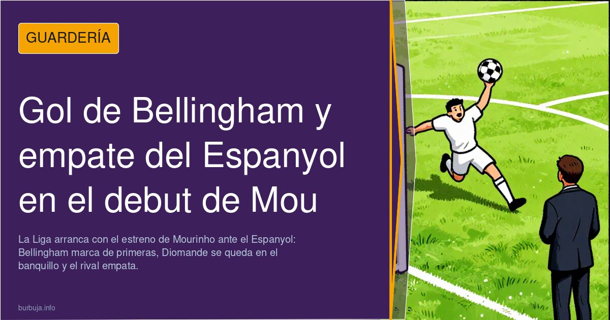 Gol de Bellingham y empate del Espanyol en el debut de Mou