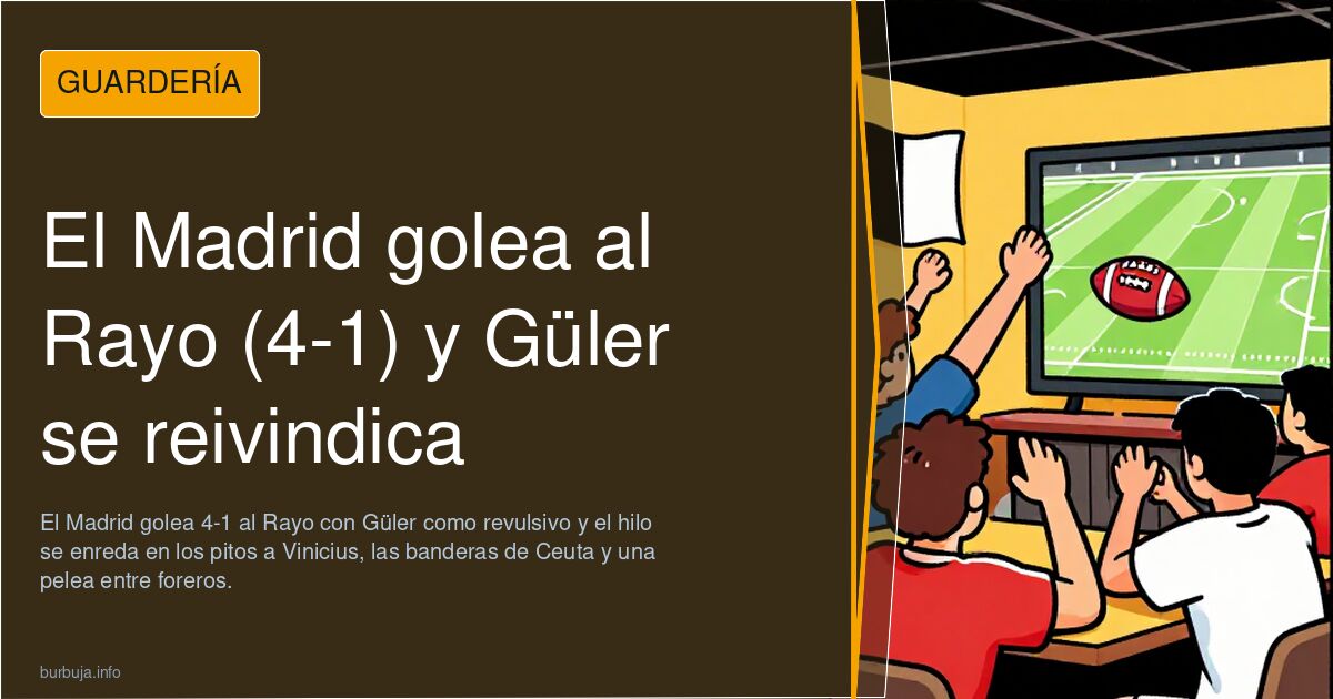El Madrid golea al Rayo (4-1) y Güler se reivindica