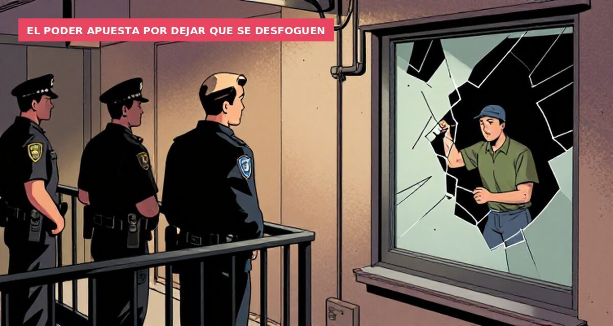 El poder apuesta por dejar que se desfoguen