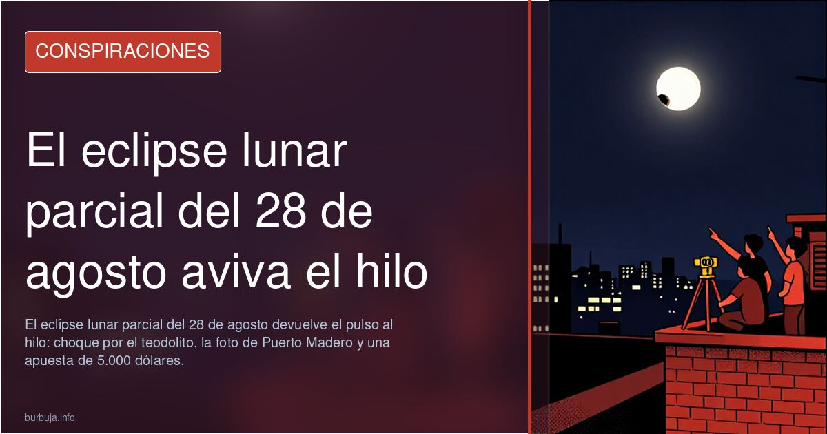 El eclipse lunar parcial del 28 de agosto aviva el hilo
