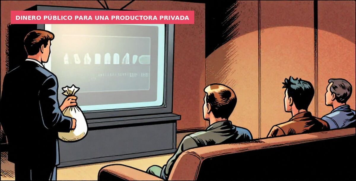 Dinero público para una productora privada