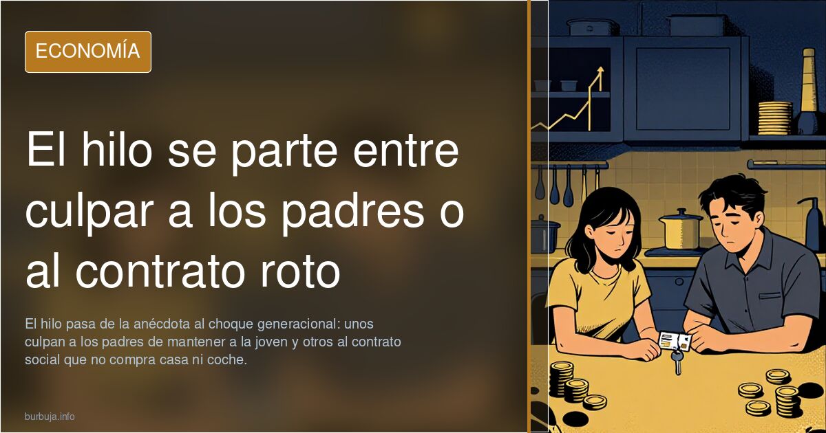 El hilo se parte entre culpar a los padres o al contrato roto