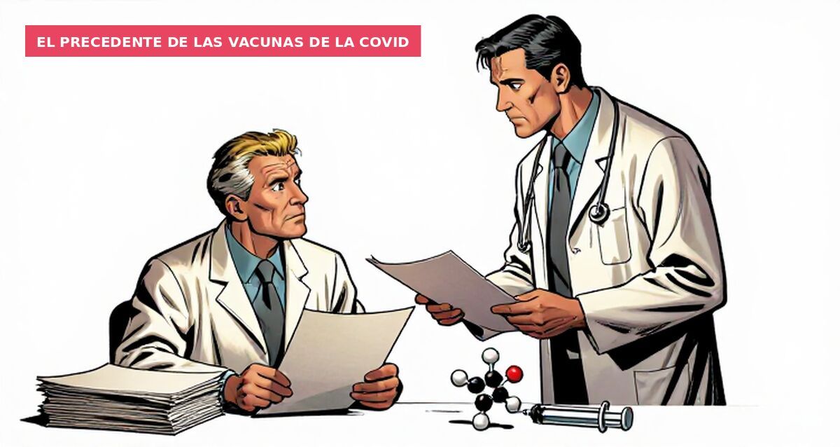 El precedente de las vacunas de la covid